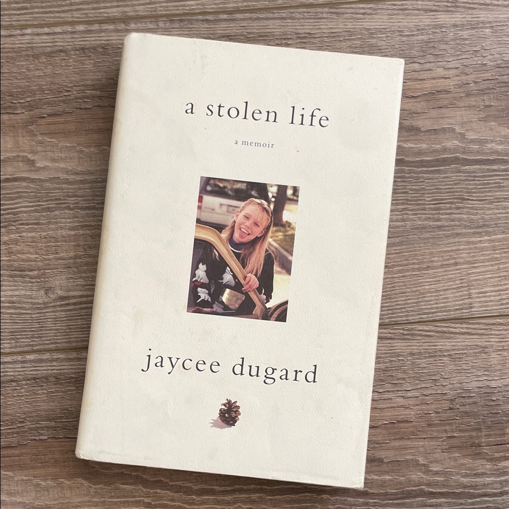 A Stolen Life Memoir by Jaycee Dugard